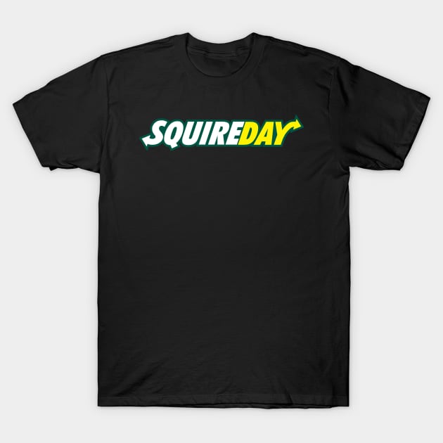 Squire Day T-Shirt by Merchsides